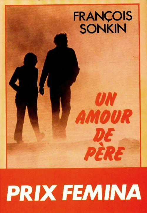 Livrenpoche : Un amour de père - François Sonkin - Livre