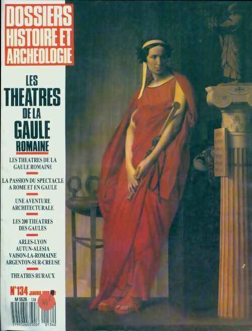 Livrenpoche : Dossiers histoire et archéologie n°134 : les théâtres de la gaule romaine - Collectif - Livre