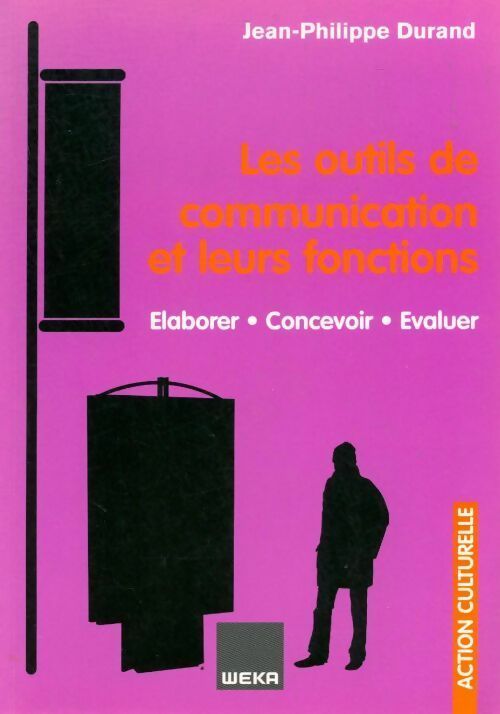 Livrenpoche : Les outils de communications et leurs fonctions - Jean-Philippe Durand - Livre