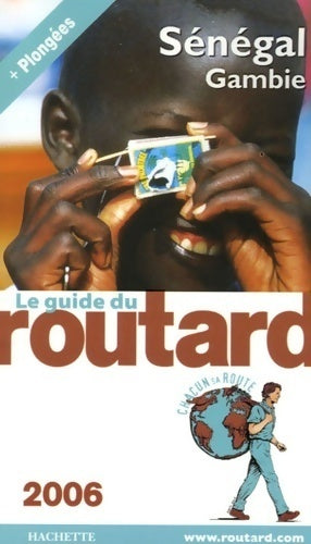 Sénégal Gambie 2006 - Collectif -  Le guide du routard - Livre