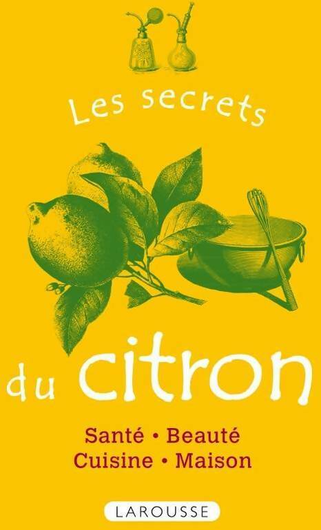 Livrenpoche : Les secrets du citron - Marie-Noëlle Pichard - Livre