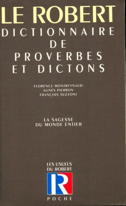 Livrenpoche : Dictionnaire des proverbes et dictons - Florence Montreynaud - Livre