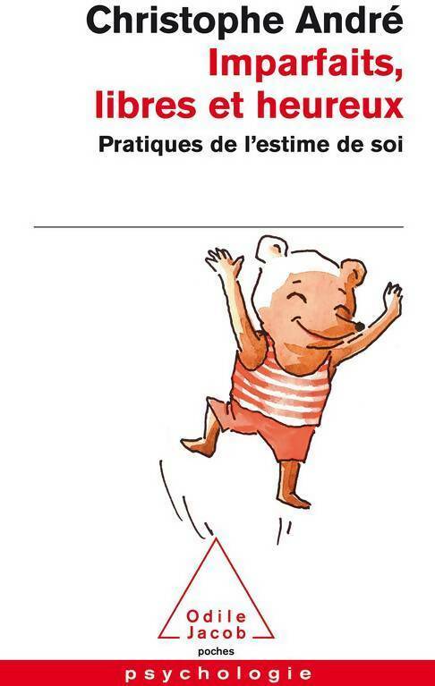 Livrenpoche : Imparfaits, libres et heureux - Christophe André - Livre