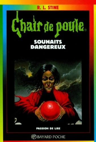 Livrenpoche : Souhaits dangereux - Robert Lawrence Stine - Livre
