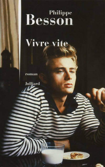 Livrenpoche : Vivre vite - Philippe Besson - Livre
