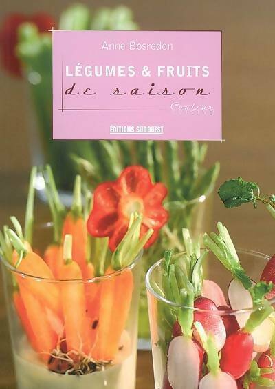 Livrenpoche : Légumes & fruits de saison - Anne Bosredon - Livre