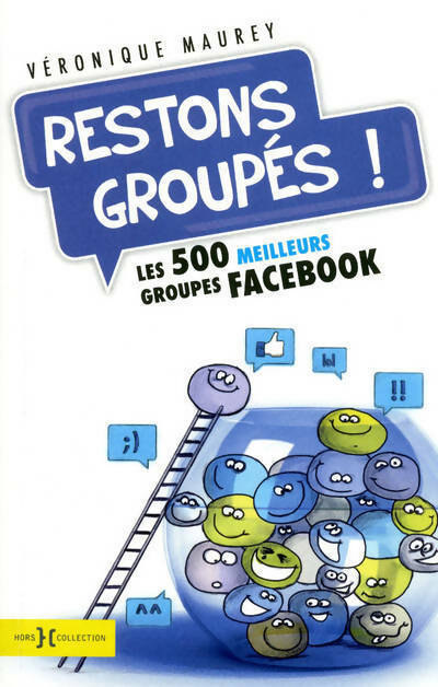Livrenpoche : Restons groupés ! - Veronique Maurey - Livre