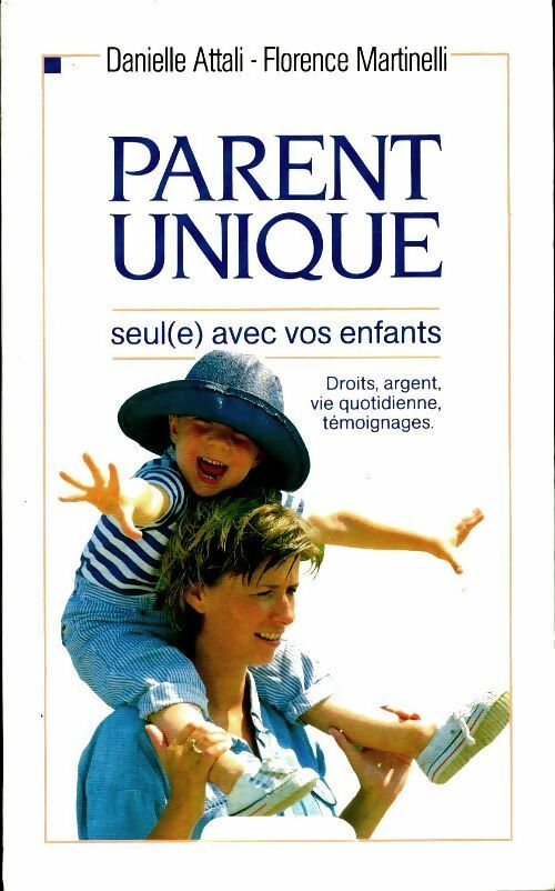 Livrenpoche : Parent unique - Florence Martinelli - Livre