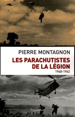 Livrenpoche : Les parachutistes de la légion 1948-1962 - Pierre Montagnon - Livre