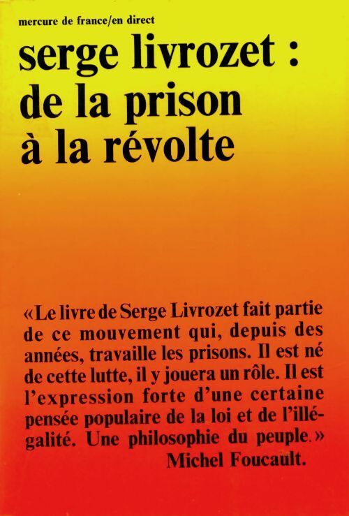 Livrenpoche : De la prison à la révolte - Serge Livrozet - Livre