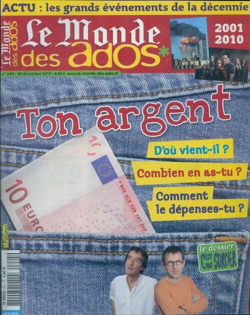 Le Monde des ados n°244 : Ton argent - Collectif -  Le Monde des ados - Livre