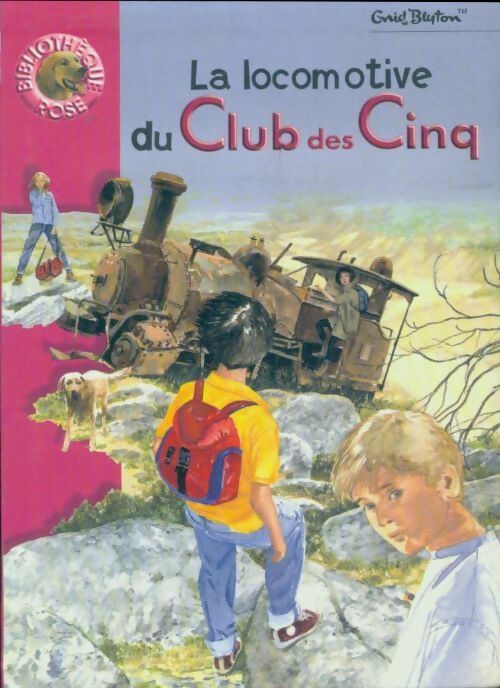 Livrenpoche : La locomotive du Club des Cinq - Enid Blyton - Livre