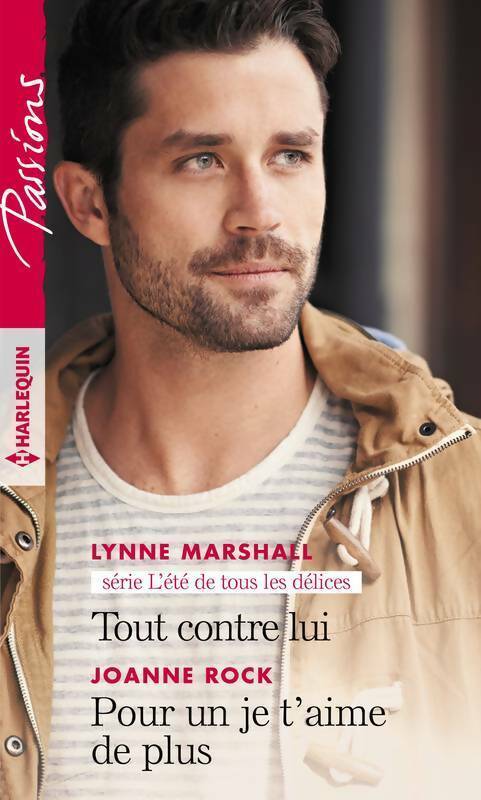 Livrenpoche : Tout contre lui / Pour un je t'aime de plus - Joanne Rock, Lynne Marshall - Livre