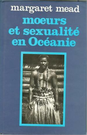 Livrenpoche : Moeurs et sexualité en Océanie - Margaret Mead - Livre