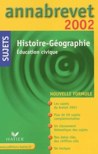 Livrenpoche : Histoire - géographie éducation civique. Sujets 2002 - Collectif - Livre