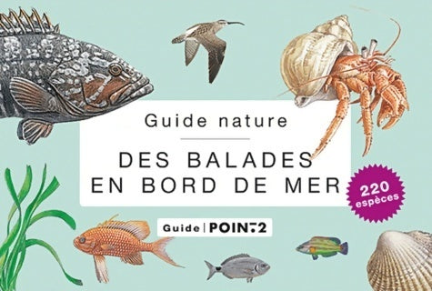Guide nature des balades en bord de mer - Collectif - Livre