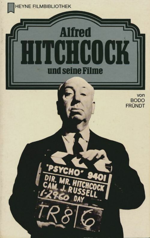 Livrenpoche : Alfred hitchcock und Seine filme () (german edition) - Bodo Fründt - Livre