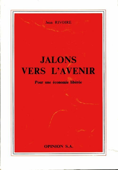 Livrenpoche : Jalons vers l'avenir - Jean Rivoire - Livre