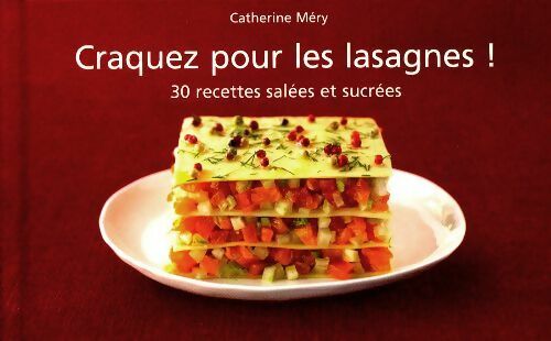 Livrenpoche : Craquez pour les lasagnes - Catherine Méry - Livre