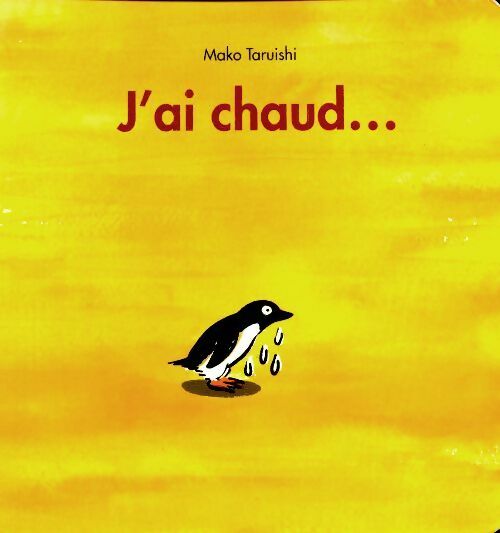 Livrenpoche : J'ai chaud... - Mako Taruishi - Livre