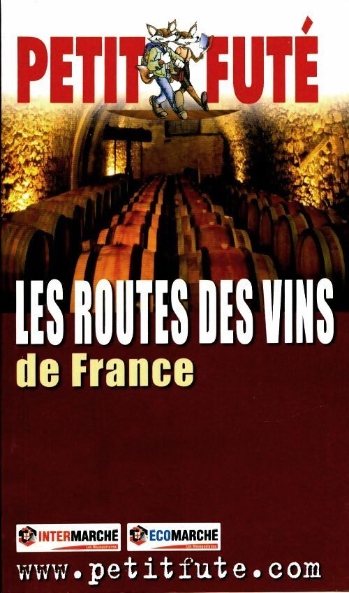 Livrenpoche : Les routes des vin de France - Collectif - Livre