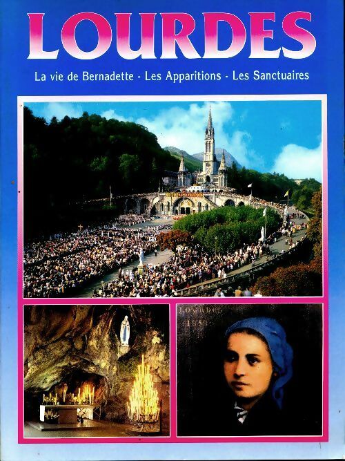 Lourdes  - Gérard Ausina -  Doucet GF - Livre