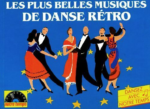 Livrenpoche : Les plus belles musiques de danse rétro  - Collectif - Livre