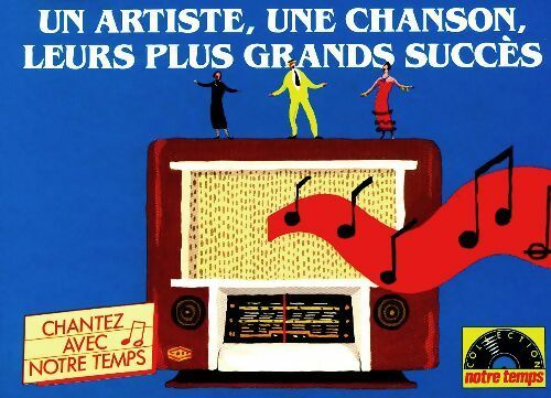 Livrenpoche : Un artiste, une chanson, leurs plus grands succès - Collectif - Livre