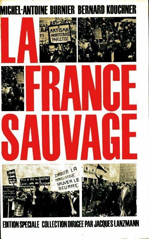 Livrenpoche : La France sauvage - Michel-Antoine Burnier - Livre