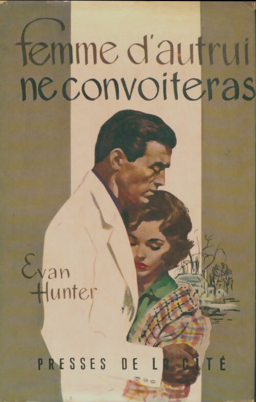 Livrenpoche : Femme d'autrui ne convoiteras - Evan Hunter - Livre