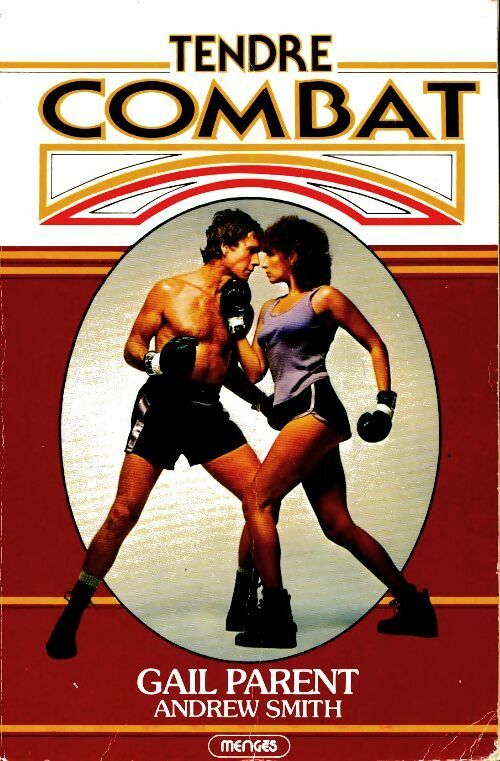 Livrenpoche : Tendre combat - Gail Parent - Livre