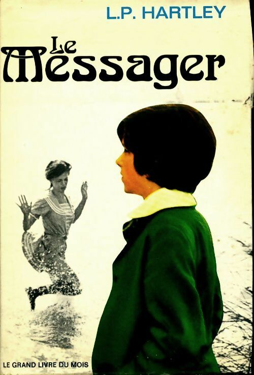 Le messager - Leslie Hartley -  Le Grand Livre du Mois GF - Livre