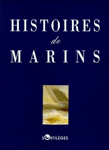 Livrenpoche : Histoires de marins - Collectif - Livre