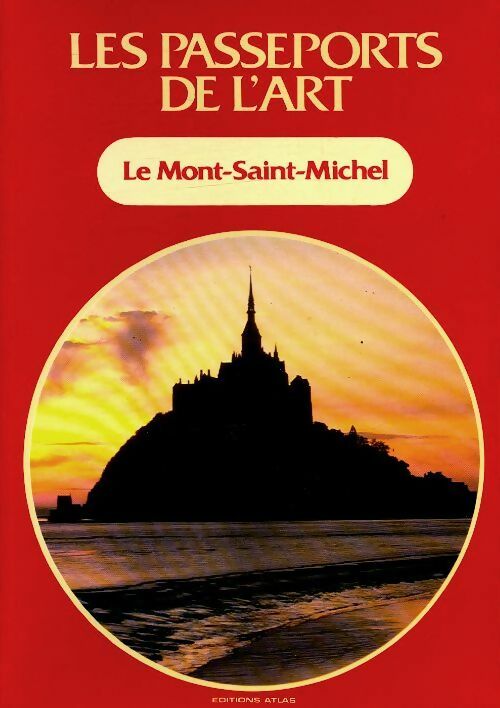 Le Mont Saint Michel - Collectif -  Les passeports de l'art - Livre