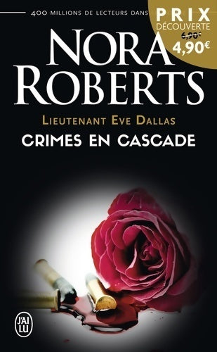 Livrenpoche : Lieutenant Eve Dallas Tome IV : Crimes en cascade - Nora Roberts - Livre