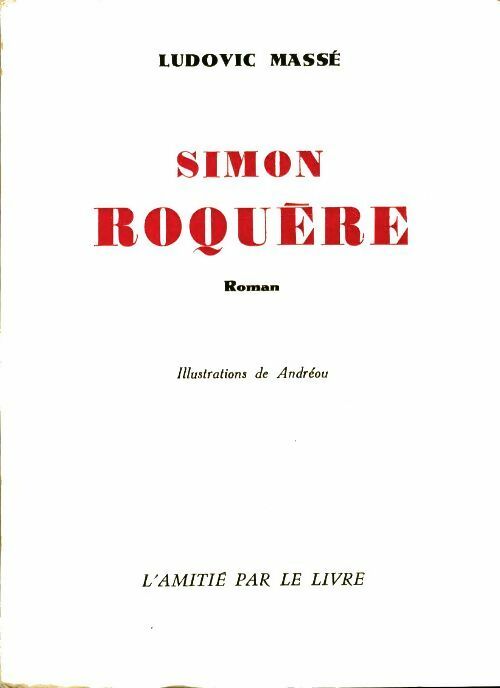 Simon Bouquère - Ludovic Massé -  Amitié par le livre GF - Livre