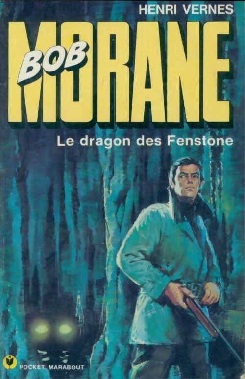 Livrenpoche : Le dragon des Fenstone - Henri Vernes - Livre