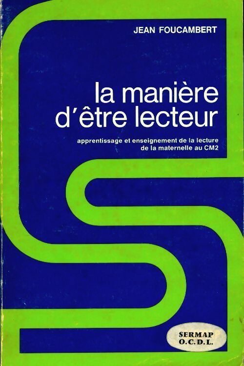 Livrenpoche : La manière d'être lecteur - Jean Foucambert - Livre