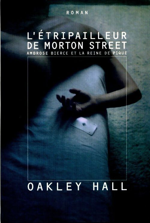 Livrenpoche : L'étripaileur de Morton Street - Oakley Hall - Livre
