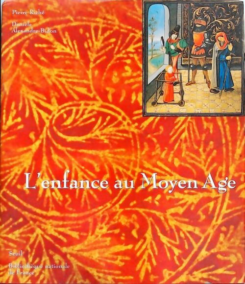 Livrenpoche : L'enfance au Moyen-Âge - Pierre Riché - Livre