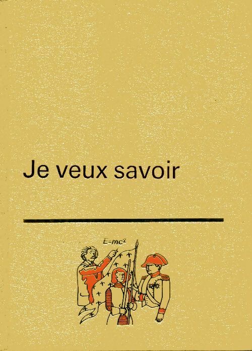 Livrenpoche : Je veux savoir Tome II : Les hommes célèbres - Collectif - Livre