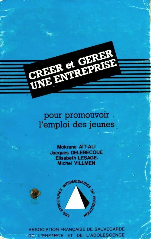 Livrenpoche : Créer et gérer une entreprise pour promouvoir l'emploi des jeunes - Collectif - Livre