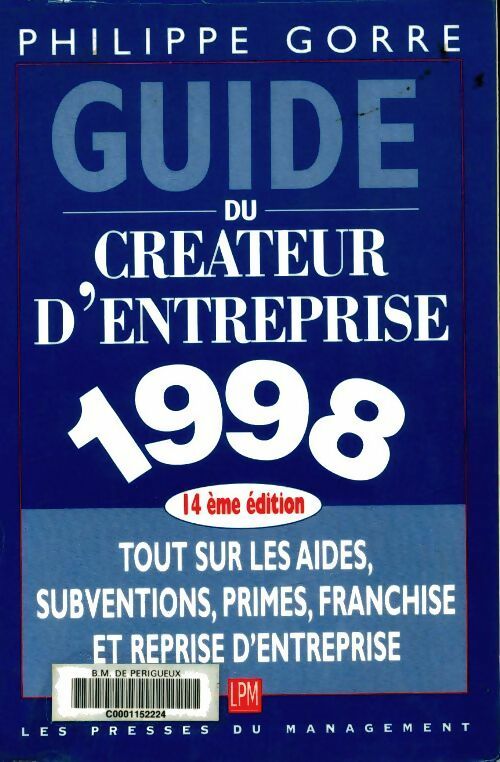 Livrenpoche : Guide du créateur d'entreprise 1998 - Philippe Gorre - Livre