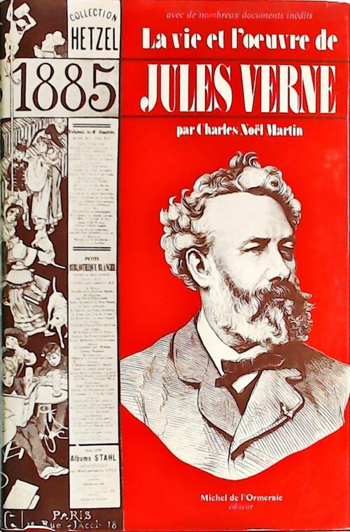 Livrenpoche : La vie et l'oeuvre de Jules Verne - Charles-Noël Martin - Livre