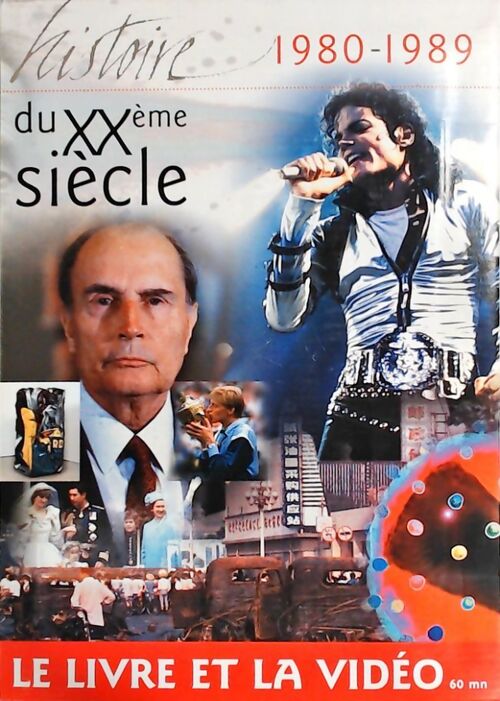 Histoire du xxe siècle : 1980-1989 - Collectif - Livre