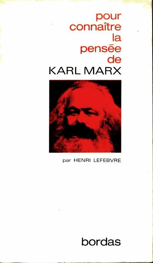 Livrenpoche : Pour connaître la pensée de Marx - Henri Lefebvre - Livre