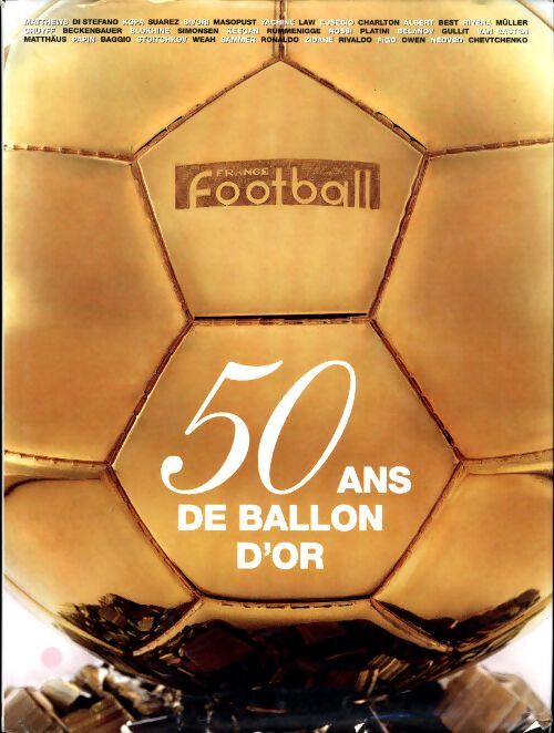 Livrenpoche : 50 ans de ballon d'or - Gérard Ernault - Livre