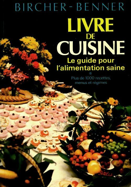 Livrenpoche : Livre de cuisine - Ruth Kunz-Bircher - Livre