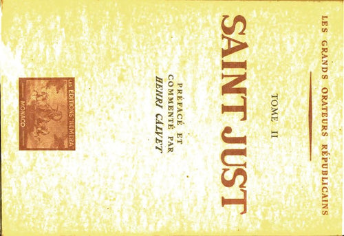 Livrenpoche : Les grands orateurs républicains Tome II : Saint Just - Collectif - Livre