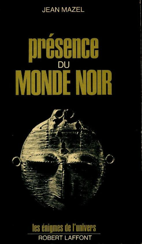 Livrenpoche : Présence du monde noir - Jean Mazel - Livre